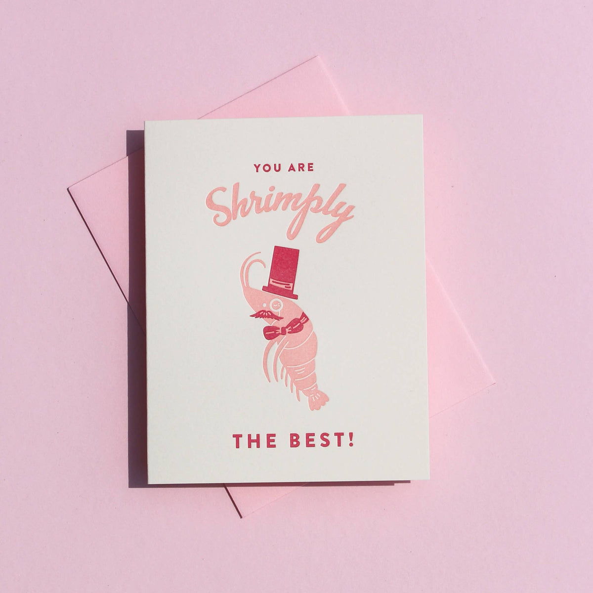 You Are Shrimply The Best Card