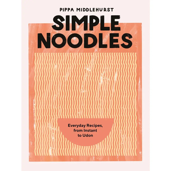 Simple Noodles Cookbook