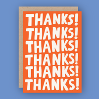 Thanks! Thanks! Thanks! Card