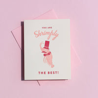 You Are Shrimply The Best Card
