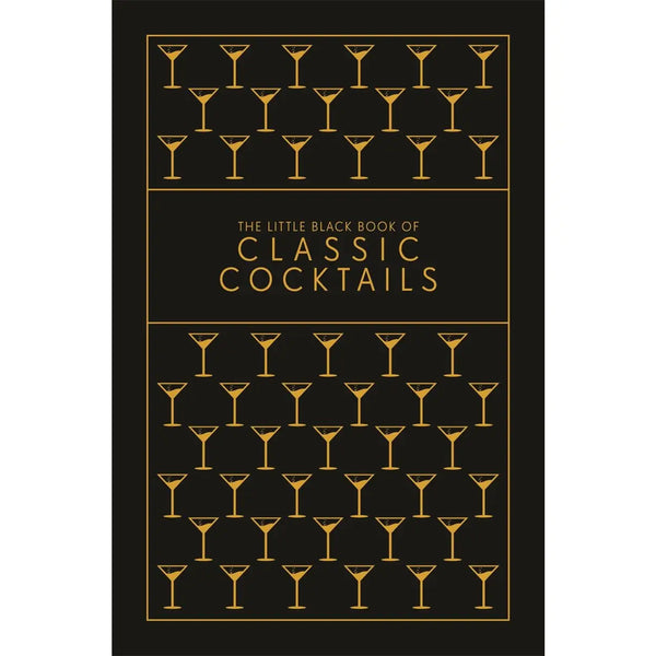 The Little Black Book of Classic Cocktails