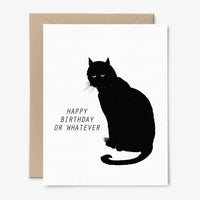 Happy Birthday or Whatever Card