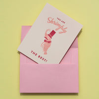 You Are Shrimply The Best Card