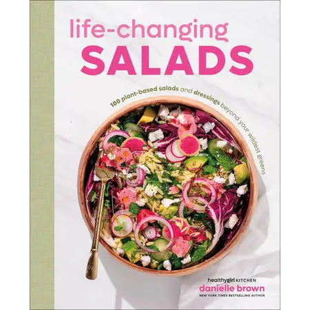 Life-Changing Salads